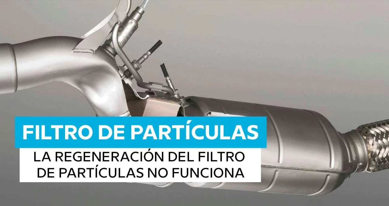 Averias Filtro De Particulas Diesel Lleno Regeneracion No Funciona